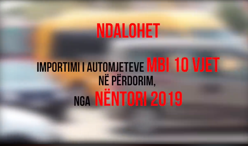 Rama publikon videon e detajuar: Pse po ndalojmë importin e makinave të vjetra