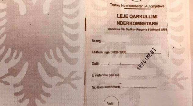 Nga 1 shkurti futen Lejet e Qarkullimit Ndërkombëtare me afat 3 vjeçar
