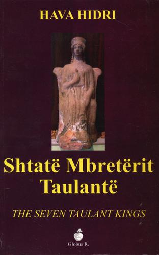 &#8220;Shtatë Mbretërit Taulantë&#8221; të Durrësit, libri historik i Hava Hidrit