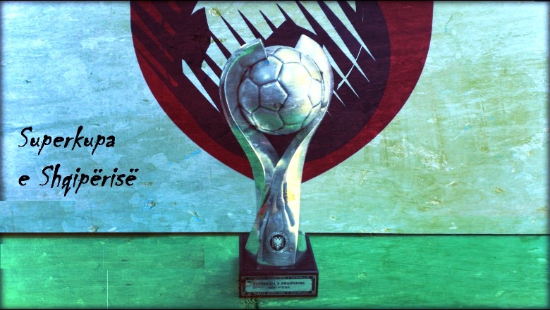 Superkupa e Shqipërisë, ja kur do të luhet përballja Teuta-Vllaznia