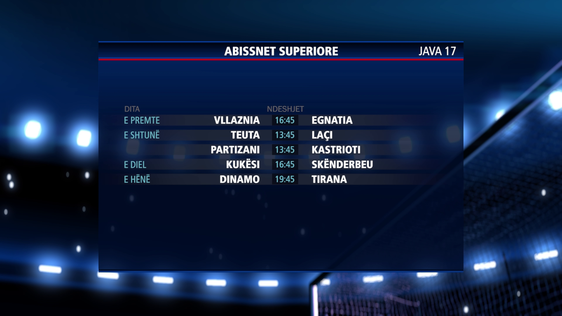 Java e 17 luhet në katër ditë, kulmon të hënën me derbin e kryeqytetit