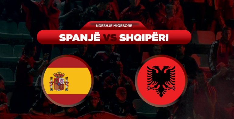 Ndryshohet orari për sfidën miqësore Spanjë-Shqipëri