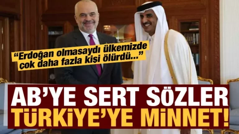 Mediat turke: Edi Rama, fjalë të ashpra për BE-në dhe mirënjohje Turqisë