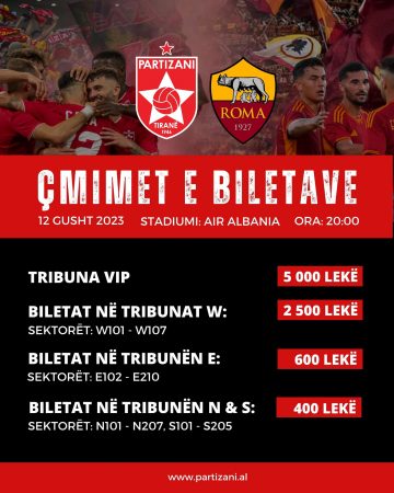 Miqësorja Partizani-Roma, shiten 4 mijë bileta në pak orë