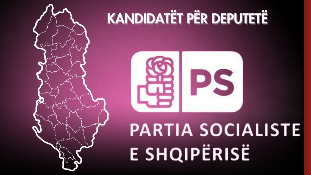 Lista e PS për qarkun Tiranë dhe Fier