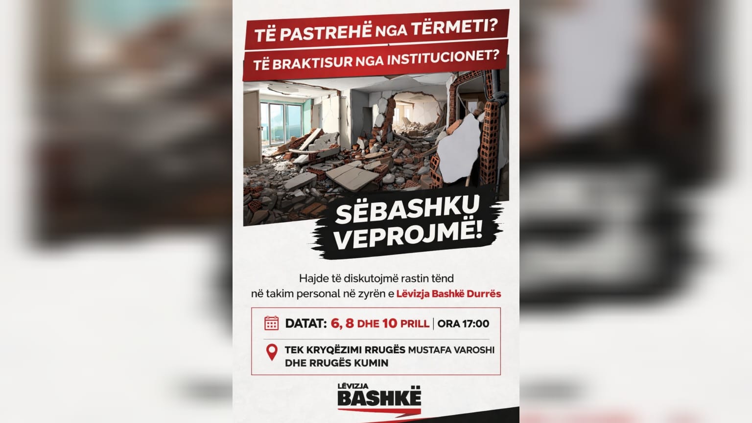 Lëvizja Bashkë në Durrës i drejtohet me një ftesë publike qytetarëve të mbetur të pastrehë nga tërmeti i 2019