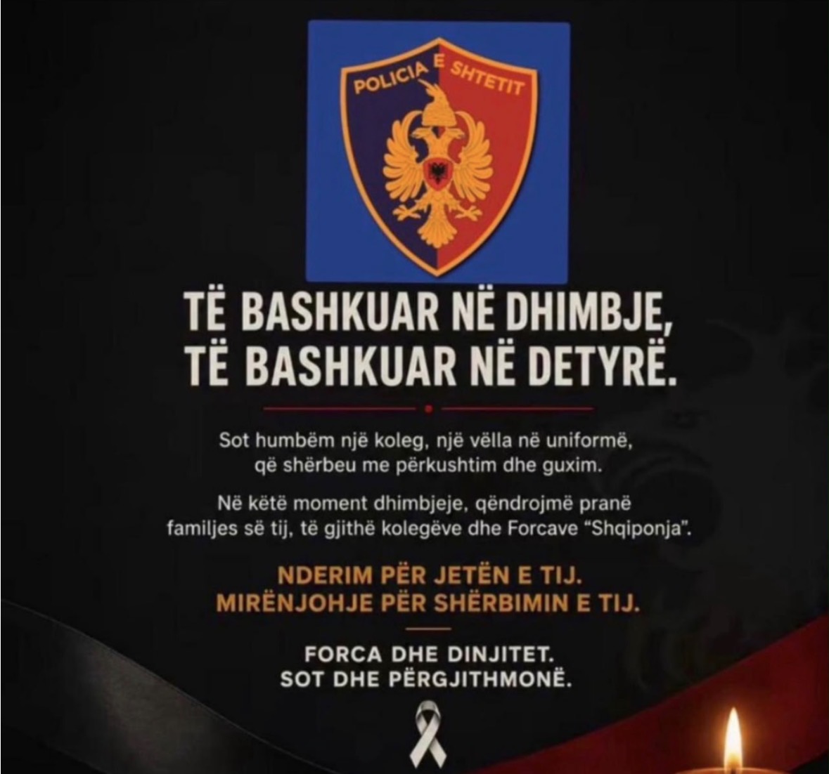 “Të bashkuar në dhimbje, të bashkuar në detyrë”, mesazhi i shpërndarë nga punonjësit e policisë për kolegun e vrarë